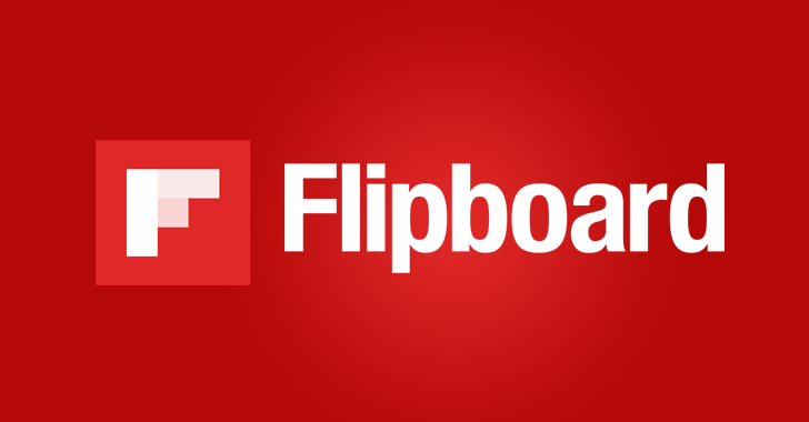 Flipboard Database Hacked — Users' Account Information Exposed