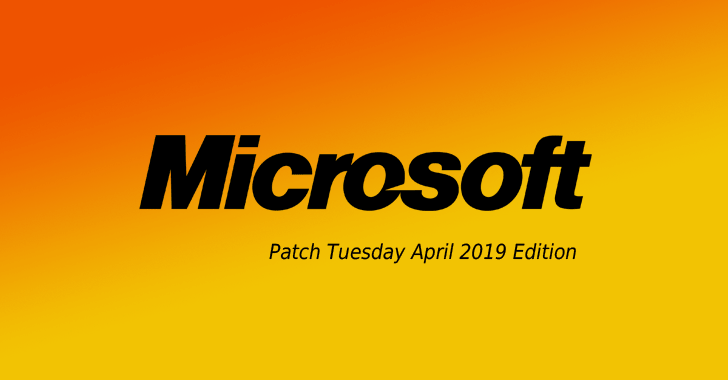 Microsoft Releases April 2019 Security Updates — Two Flaws Under Active Attack