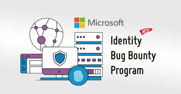 Microsoft Offers $100,000 Bounty for Finding Bugs in Its Identity Services