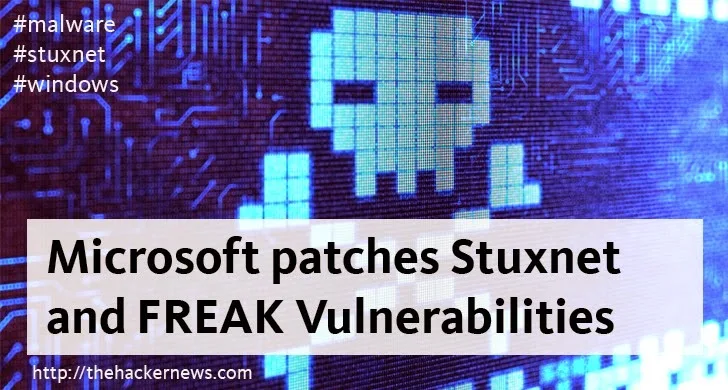 Microsoft patches Stuxnet and FREAK Vulnerabilities