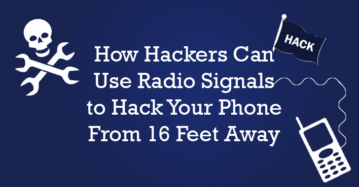Hackers Can Use Radio-waves to Control Your Smartphone From 16 Feet Away