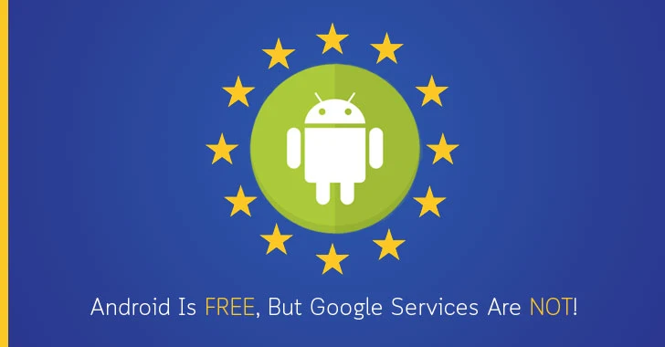 Google Will Charge Android Phone Makers to Use Its Apps In Europe