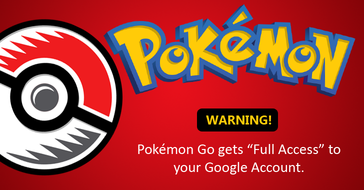 Uh-Oh! Pokémon GO grants itself 'Full Access' to your Google Account — Fix It NOW