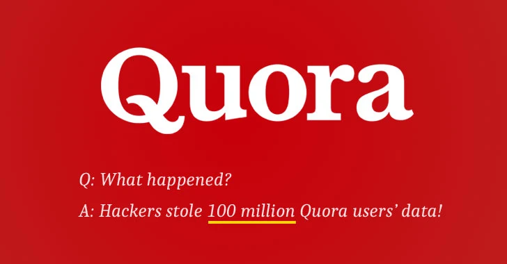 Quora Gets Hacked – 100 Million Users Data Stolen