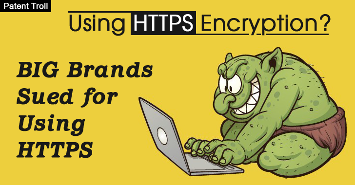 Patent Troll — 66 Big Companies Sued For Using HTTPS Encryption