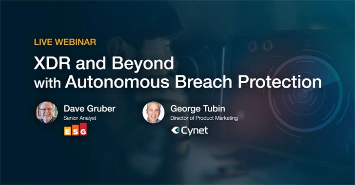 (Live) Webinar – XDR and Beyond with Autonomous Breach Protection