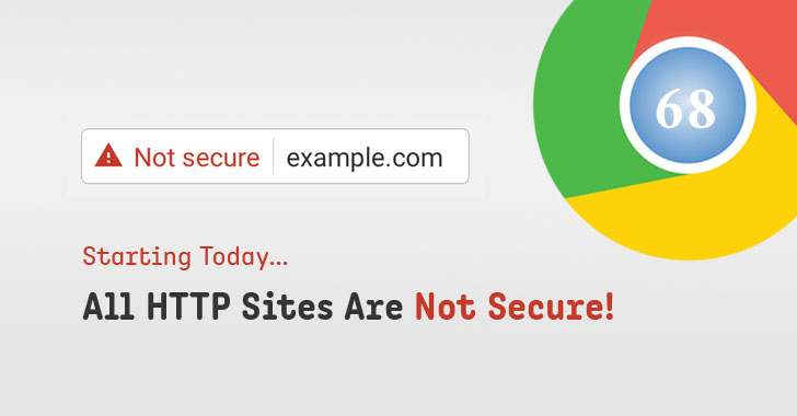 From today, Google Chrome starts marking all non-HTTPS sites 'Not Secure'