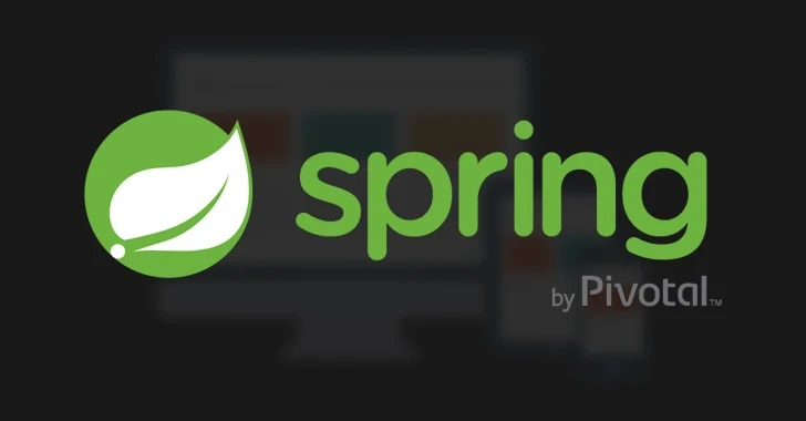 Remote Execution Flaw Threatens Apps Built Using Spring Framework — Patch Now