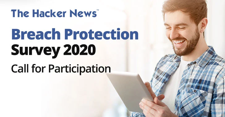 The 2020 State of Breach Protection Survey – Call for Participation