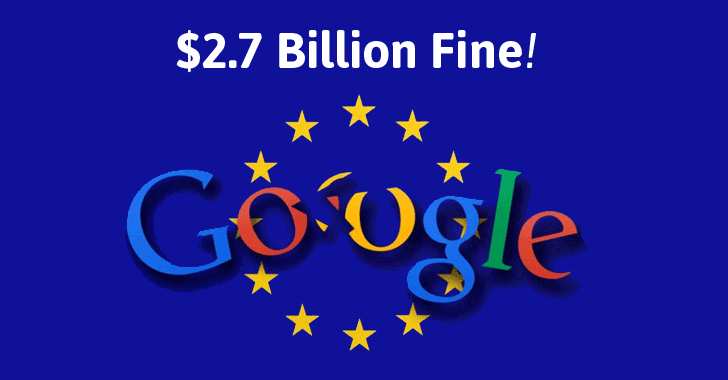 Google Gets Record-Breaking $2.7 Billion Fine for Manipulating Search Results