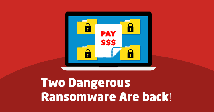 Warning: Two Dangerous Ransomware Are Back – Protect Your Computers