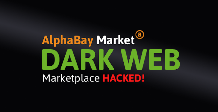 AlphaBay Dark Web Marketplace Hacked; Exposes Over 200,000 Private Messages