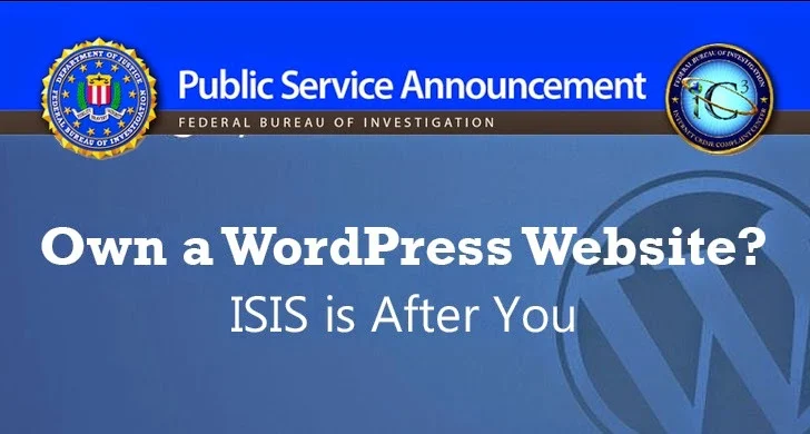 Own a WordPress Website? ISIS is After You — FBI warns