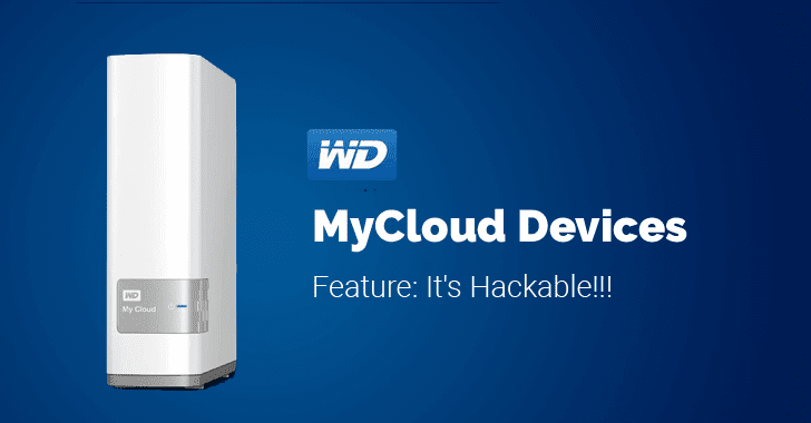 Critical Unpatched Flaws Disclosed In Western Digital 'My Cloud' Storage Devices