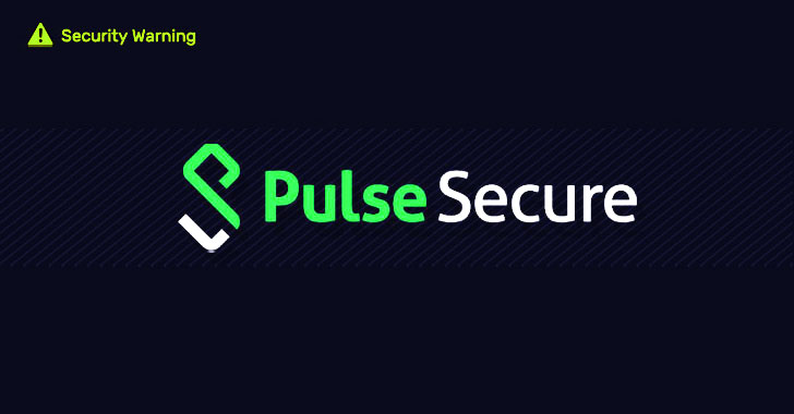 New High-Severity Vulnerability Reported in Pulse Connect Secure VPN