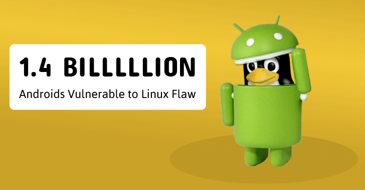 Internet Traffic Hijacking Linux Flaw Affects 80% of Android Devices