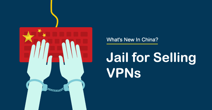 Chinese Man Jailed For Selling VPNs that Bypass Great Firewall