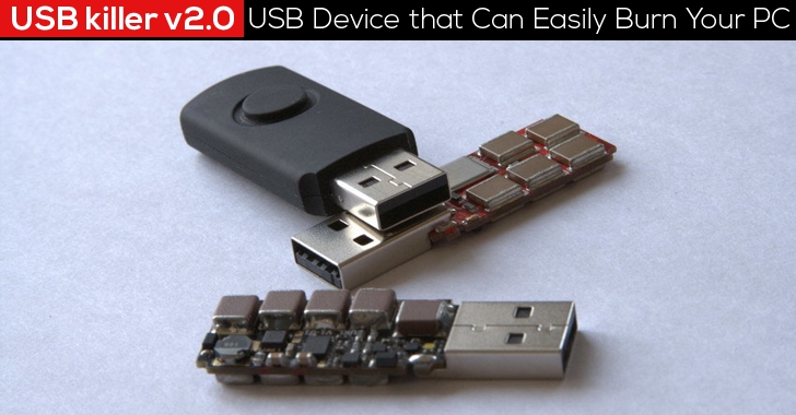 USB Killer v2.0 — Latest USB Device that Can Easily Burn Your Computer