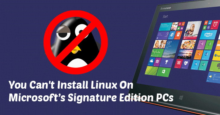 Warning — You Can't Install Linux On Microsoft Signature Edition PCs from Lenovo