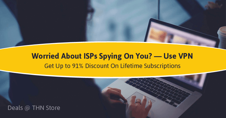 Use Secure VPNs (Lifetime Subscription) to Prevent ISPs From Spying On You