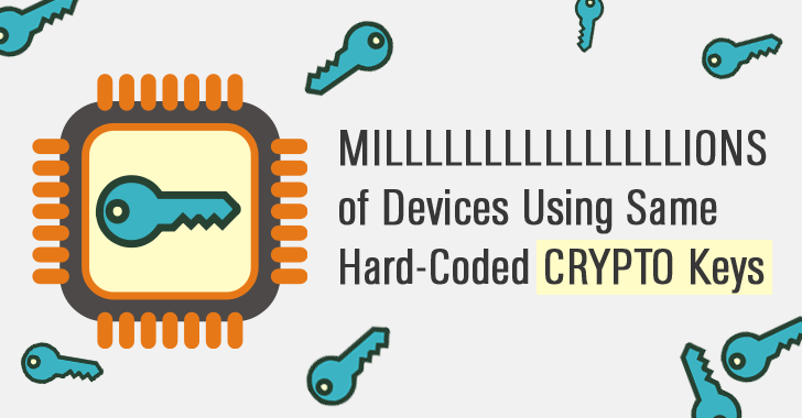 Millions of IoT Devices Using Same Hard-Coded CRYPTO Keys