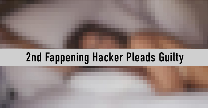 Second 'Fappening' Hacker Pleads Guilty; Facing up to 5 years in Prison