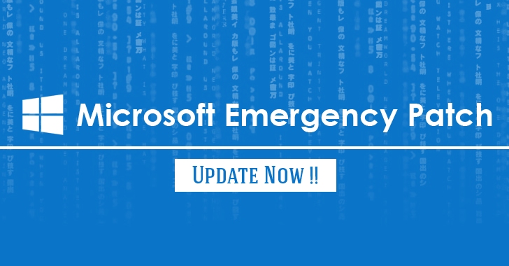 Microsoft releases Emergency Patch Update for all versions of Windows