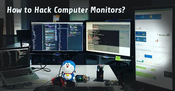 How Your Computer Monitor Could Be Hacked To Spy On You