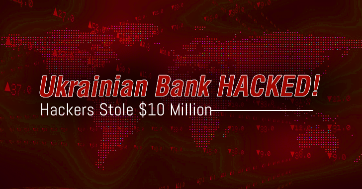 SWIFT Hackers Steal $10 Million From Ukrainian Bank
