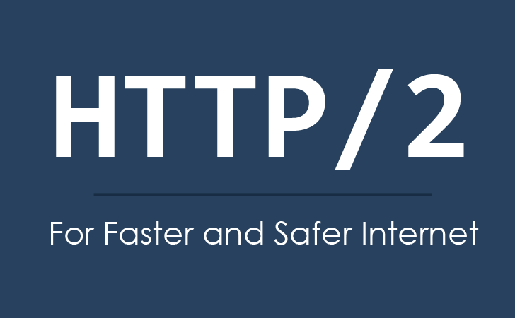 What is HTTP/2 ? Next-Gen Protocol For Faster and Safer Internet