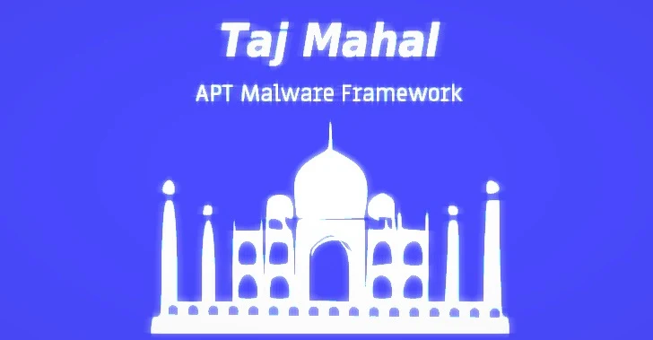 Sophisticated 'TajMahal APT Framework' Remained Undetected for 5 Years