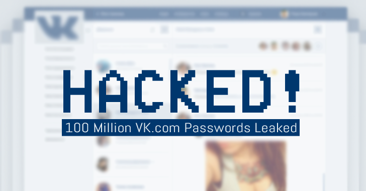 VK.com HACKED! 100 Million Clear Text Passwords Leaked Online