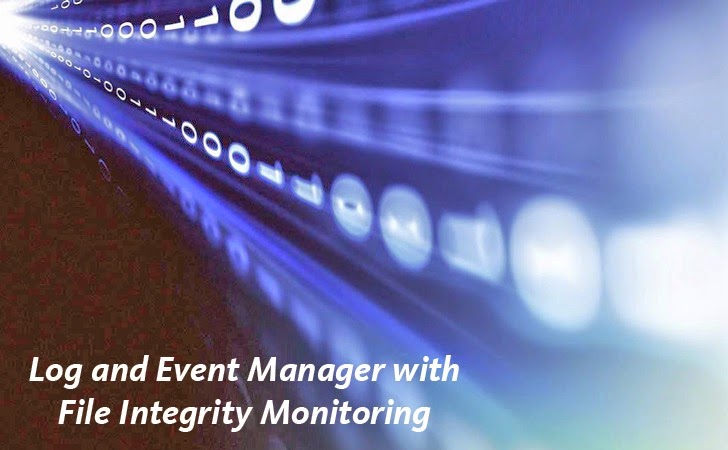 Log and Event Manager now with File Integrity Monitoring