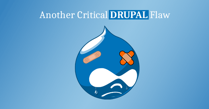 Another Critical Flaw Found In Drupal Core—Patch Your Sites Immediately