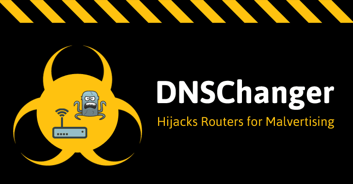 DNSChanger Malware is Back! Hijacking Routers to Target Every Connected Device