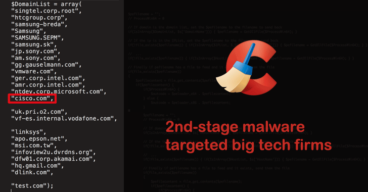 CCleaner Malware Infects Big Tech Companies With Second Backdoor