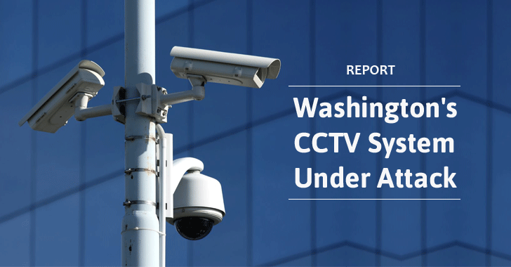 Over 70% of Washington DC's CCTV Were Hacked Before Trump Inauguration