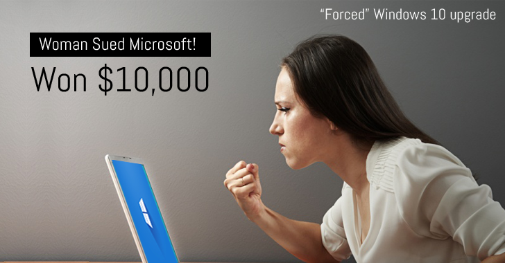 Woman wins $10,000 after suing Microsoft over 'Forced' Windows 10 Upgrade