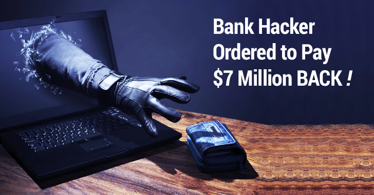 Russian Hacker Who Stole From Banks Ordered to Pay $7 Million
