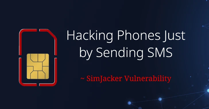 More SIM Cards Vulnerable to Simjacker Attack Than Previously Disclosed