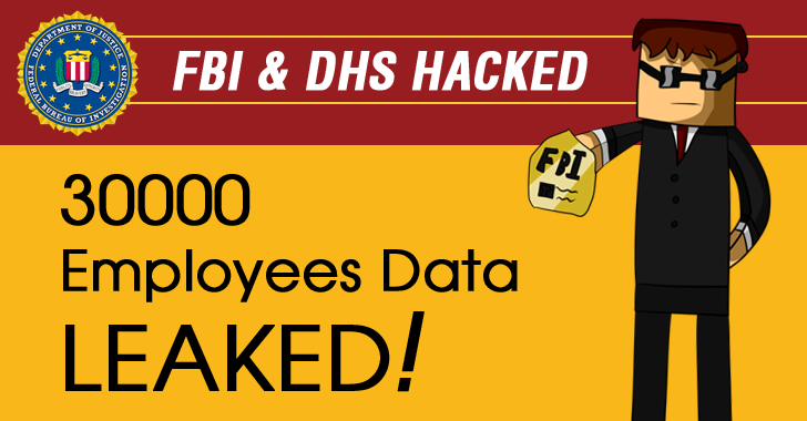 Hacker Leaks Info of 30,000 FBI and DHS Employees