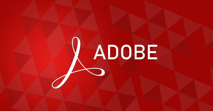 Adobe Issues Emergency Patches for Two Critical Flaws in Acrobat and Reader