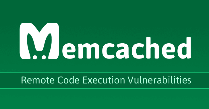 Multiple Critical Remotely Exploitable Flaws Discovered in Memcached Caching System