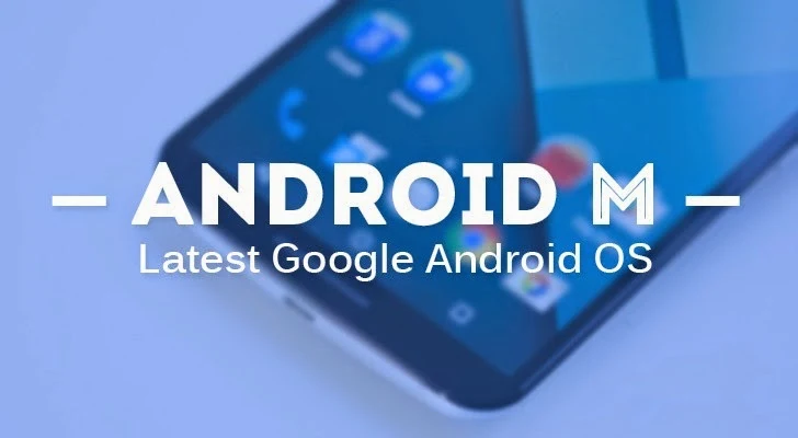 Android M — Latest Google Android OS to be Unveiled This Month