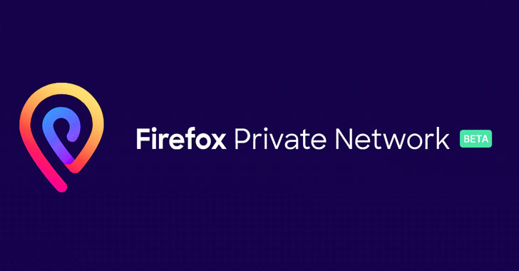 Mozilla Launches 'Firefox Private Network' VPN Service as a Browser Extension