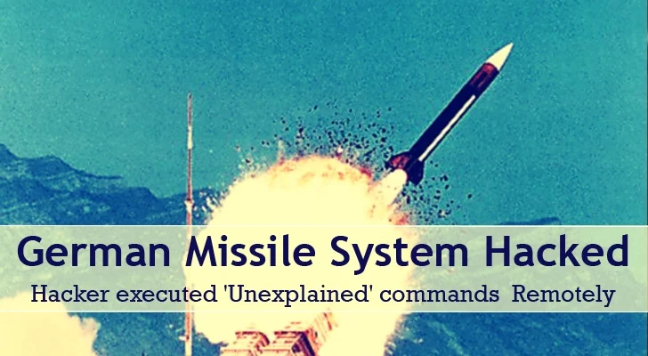 German Missile System Hacked; 'Unexplained' Commands Executed Remotely