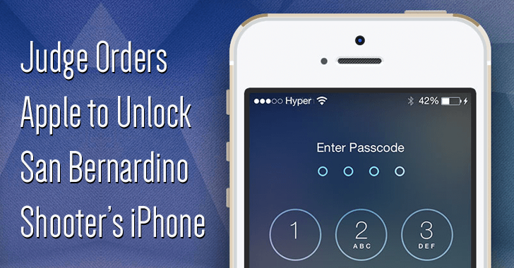 Judge Orders Apple to Unlock iPhone Used by San Bernardino Shooters