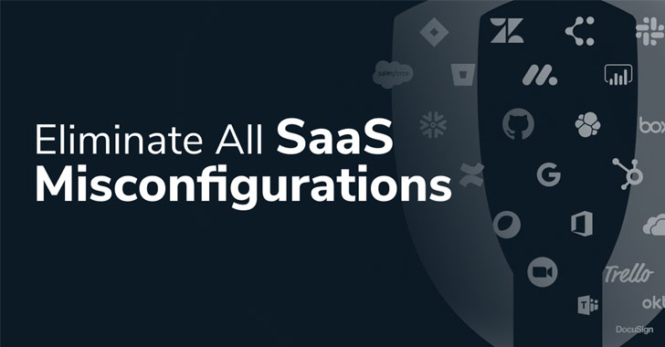 Secure Your SaaS Apps With Security Posture Management Platform