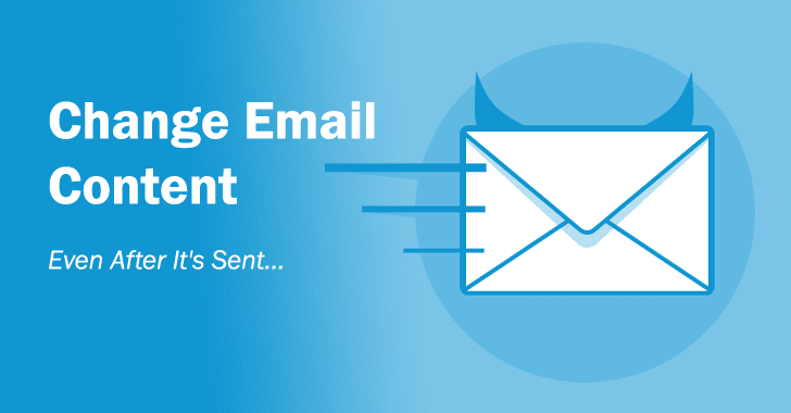 Modify Email Content — Even After It's Sent