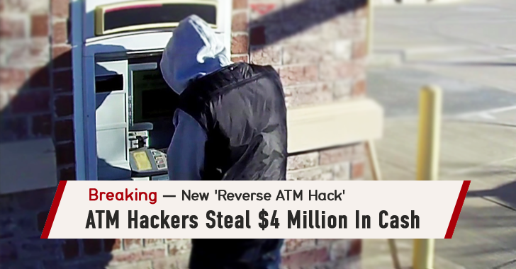Russian ATM Hackers Steal $4 Million in Cash with 'Reverse ATM Hack' Technique